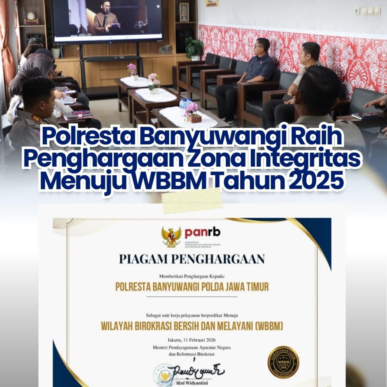 Polresta Banyuwangi Raih Penghargaan Zona Integritas Menuju WBBM Tahun 2025