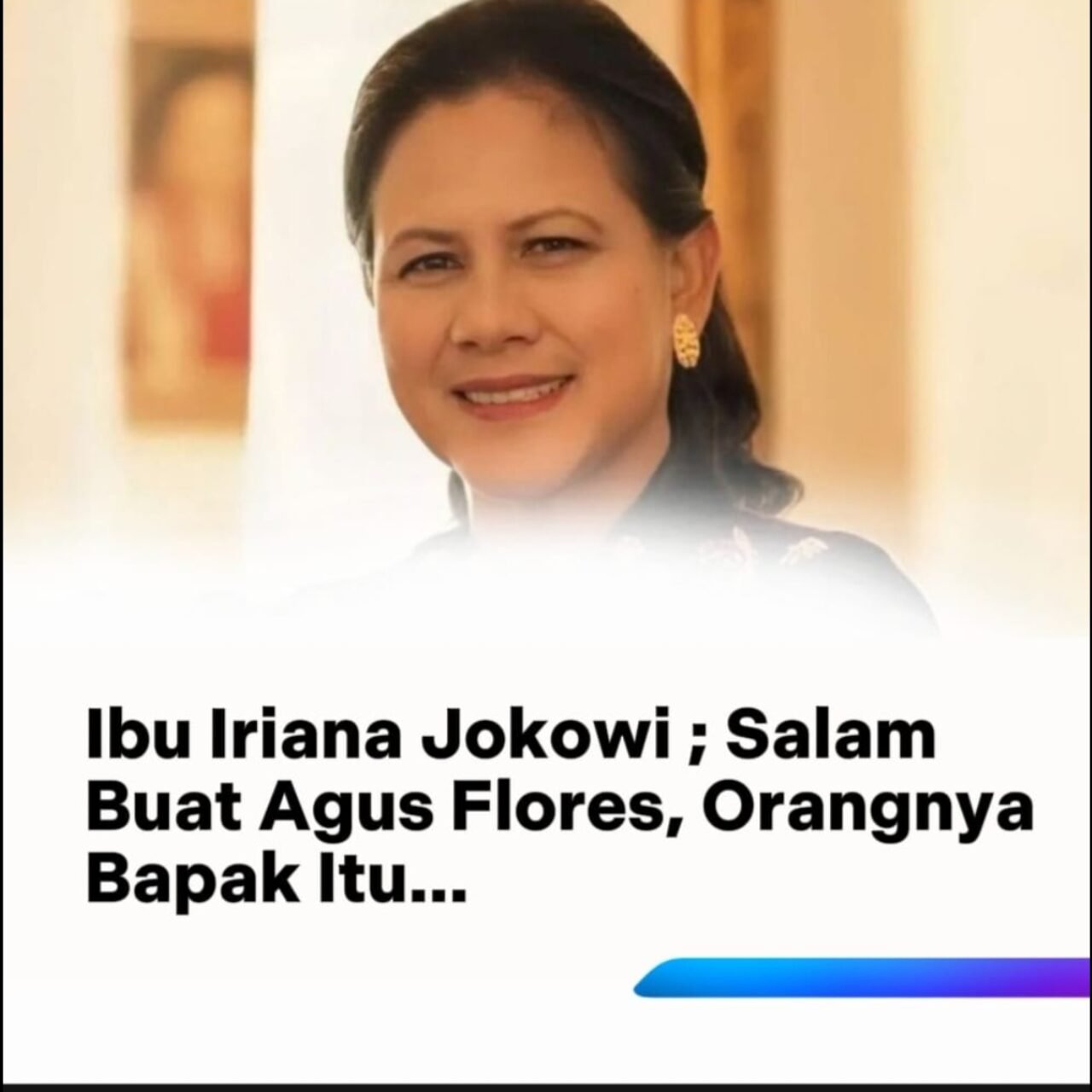 Gus Sam Video Call dengan Ibu Iriana, Nama Agus Flores Disebut “Orangnya Bapak”