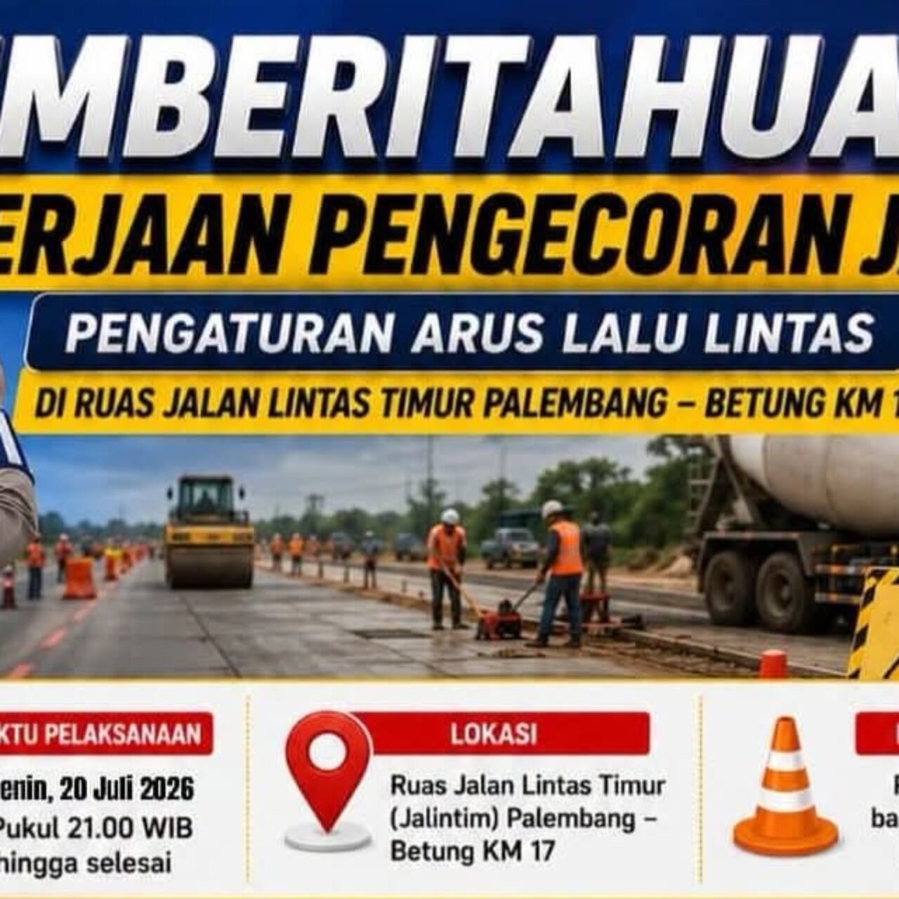 PENGECORAN JALAN KM 17 DILANJUTKAN, PENGGUNA JALAN DIMINTA GUNAKAN RUTE ALTERNATIF